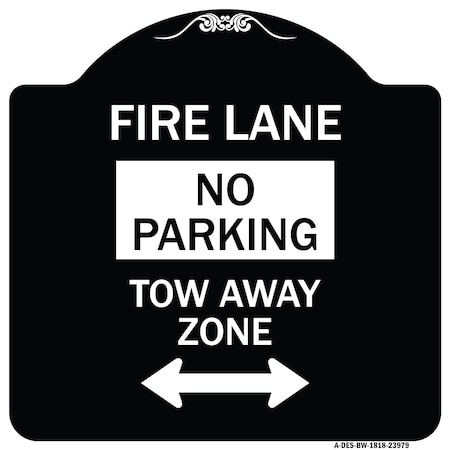 Fire Lane Tow-Away Zone With Bidirectional Arrow Heavy-Gauge Aluminum Architectural Sign
